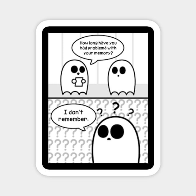 Memory Issues - Ghosts Magnet by JadedOddity