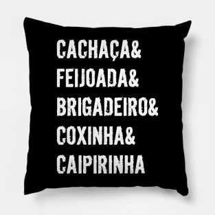 It`s a Brazilian thing! Pillow