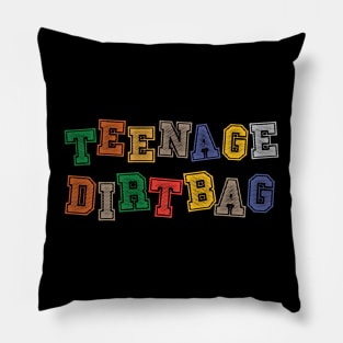 Retro Teenage Dirtbag Typography Design Pillow