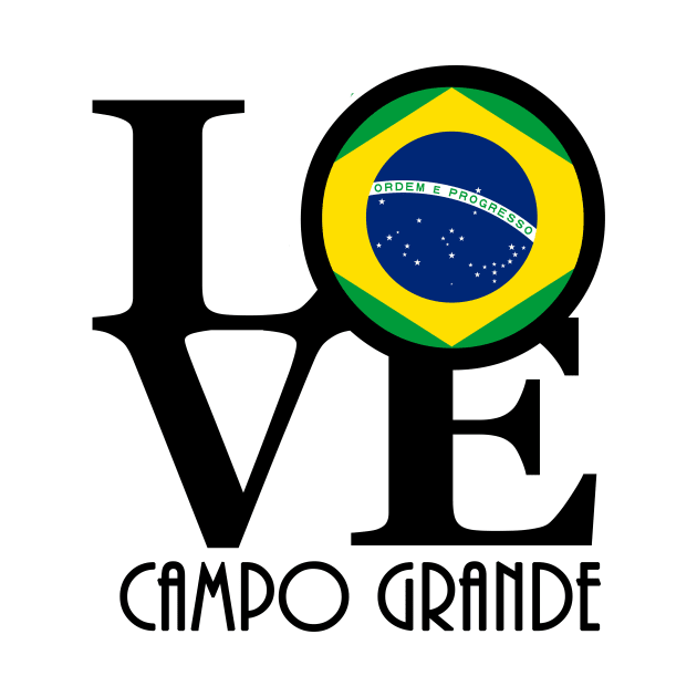 LOVE Campo Grande Brazil by Brazil