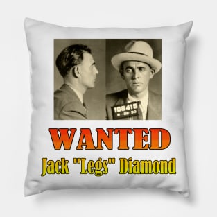 Wanted: Jack "Legs" Diamond Pillow