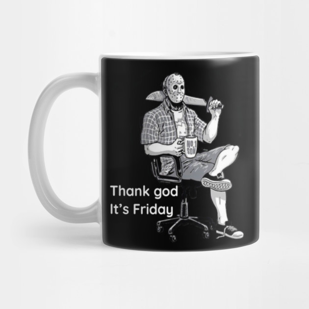 Casual Friday Jason Mug Teepublic