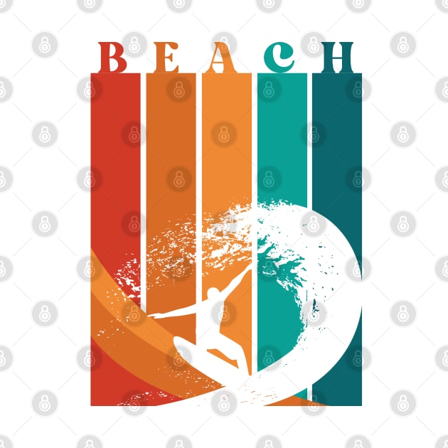 Beach. It's Always Summertime, Somewhere. Fun Time. Fun Summer, Beach, Sand, Surf Design. by That Cheeky Tee