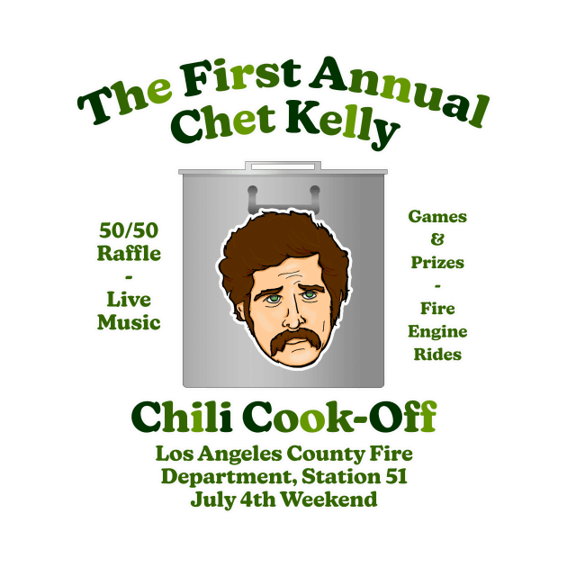 Chet Kelly Chili Cook-Off by Vandalay Industries