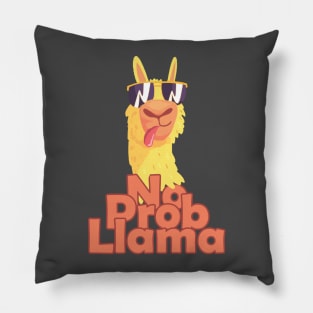 No Prob-Llama Funny Pillow