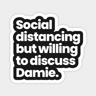 Social distancing but willing to discuss Damie - The Haunting of Bly Manor Magnet