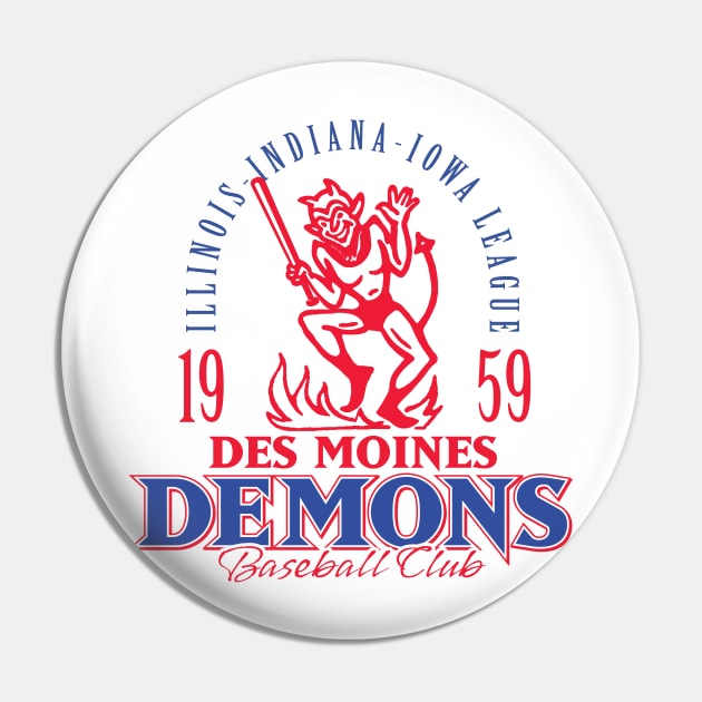 Des Moines Demons Pin by MindsparkCreative