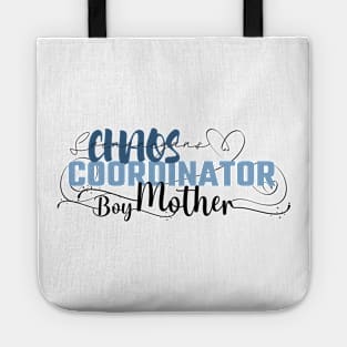 Funny Shenanigans Chaos Coordinator design for Mom's with sons Tote