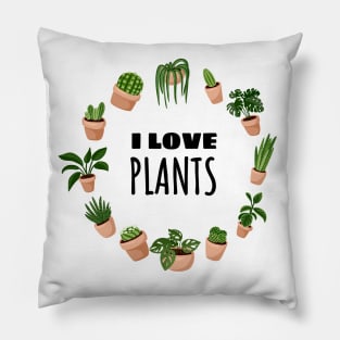 I Love Plants Pillow