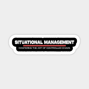 Situation Management Control Staff Magnet