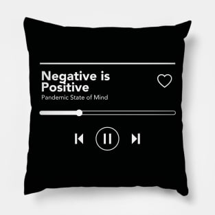 Negative is Positive Pillow