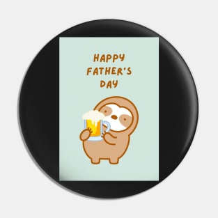 Happy Father’s Day Beer Sloth Pin