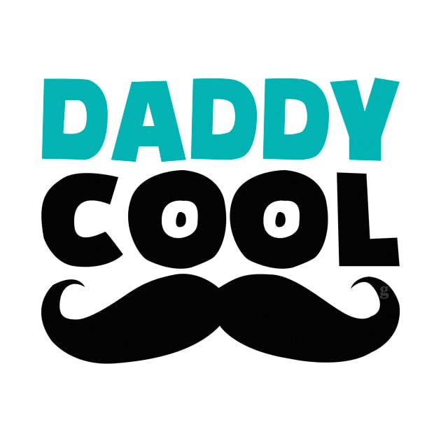 daddy cool by gtee