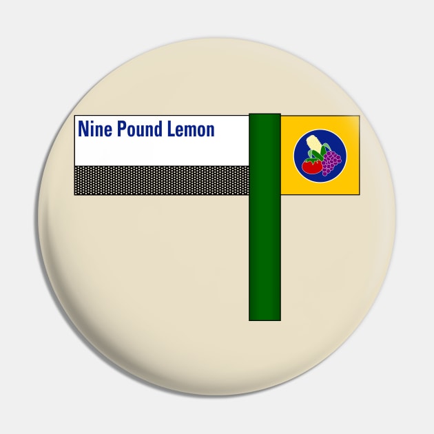 Nine Pound Lemon Pin by brkgnews