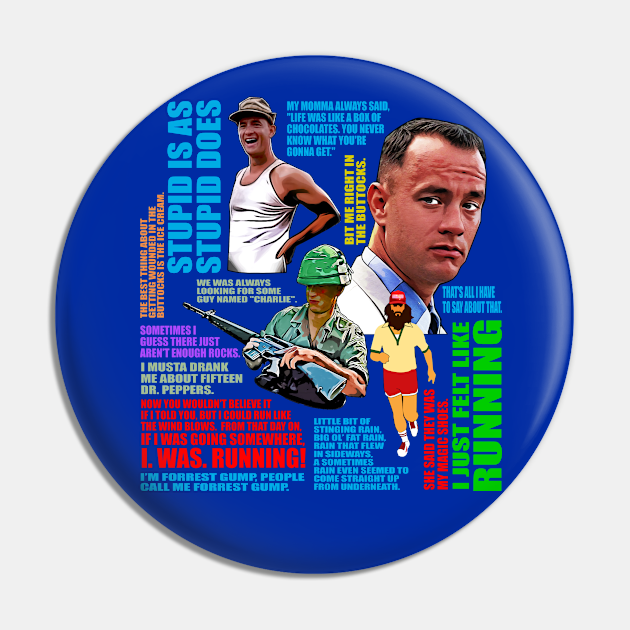 Forrest Gump Quotes Forrest Gump Pin Teepublic