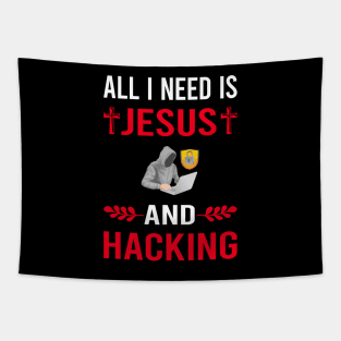 I Need Jesus And Hacking Hack Hacker Tapestry