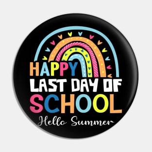 Happy Last Day Of School Hello Summer Teacher Student Pin