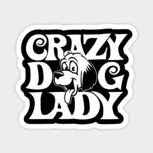 Crazy Dog Lady Magnet