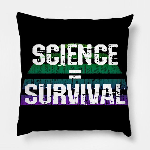 Science means survival. Make America healthy again. In dr Anthony Fauci we trust. Science not morons. Anti Trump. Masks save lives. Fight covid19. Stop global warming. 2020. I stand with Fauci. Pillow by IvyArtistic