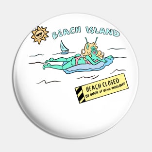 Beware the beach is closed Pin