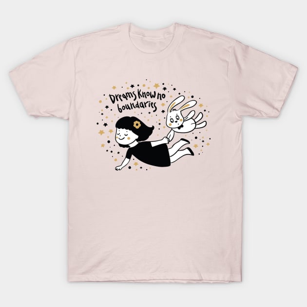 Dreams Know No Boundaries Quote - Beautiful Girl With Rabbit Artwork -  Beautiful Girl With Rabbit - T-Shirt