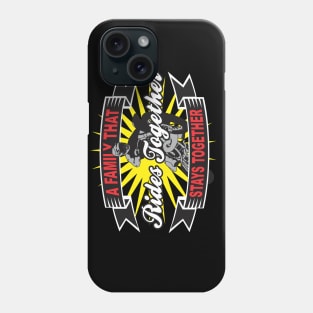 A family that rides together Phone Case