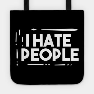 I Hate People Tote