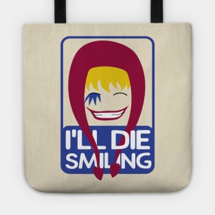 I'll die smiling | Corazon Tote