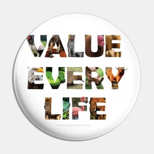 Value Every Life - wildlife oil painting wordart Pin