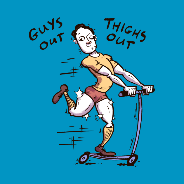 Guys Out, Thighs out by neilkohney