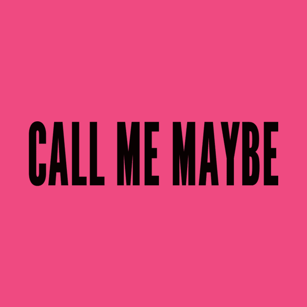 call me maybe by ilovemyshirt