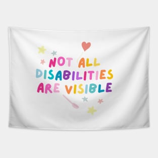 Not all disabilities are visible Tapestry