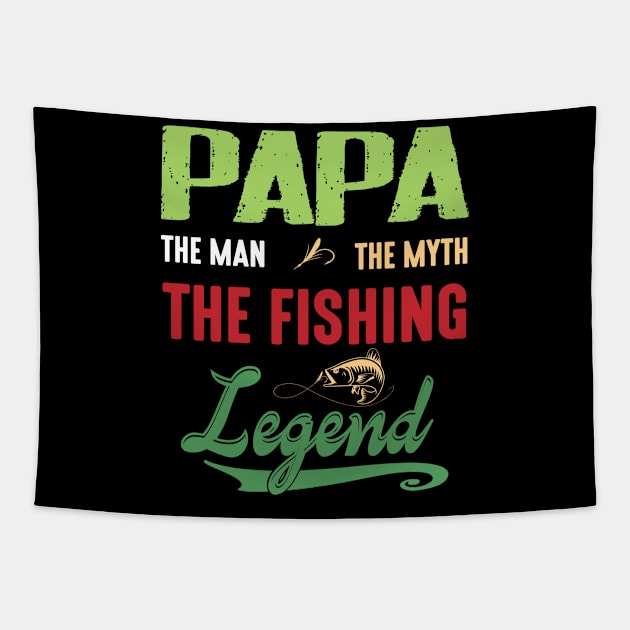 Papa The Man The Myth The Fishing Legend Happy Grandpa Daddy Tapestry by bakhanh123