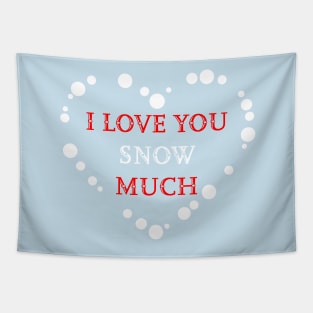 I love you snow much Tapestry