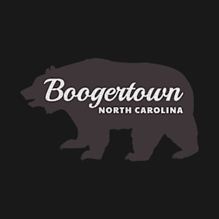 Boogertown, NC - Bear T-Shirt