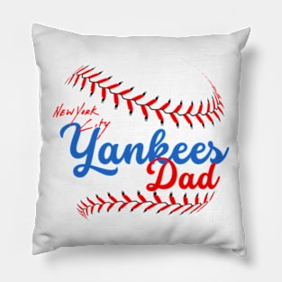 yankees for dad fan Pillow