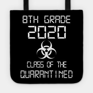 8th Grade 2020 Class Of The Quarantined Graduation Tote