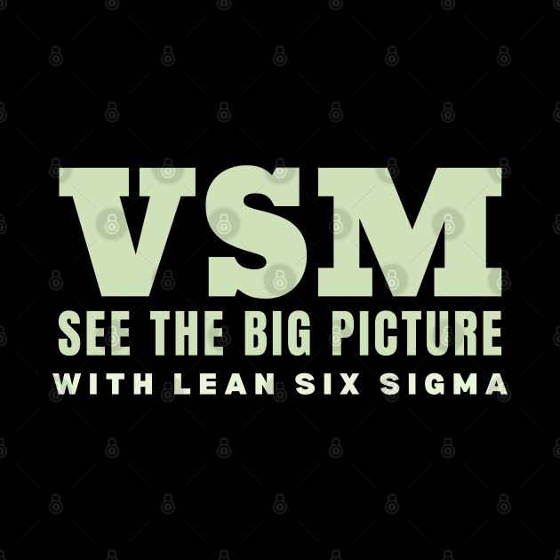 VSM See the Big Picture with Lean Six Sigma by Viz4Business