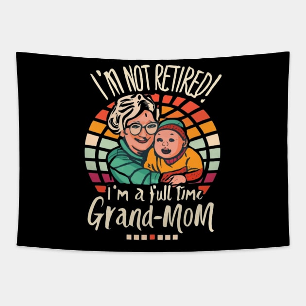 Full Time Grand Mom Tapestry by masksutopia