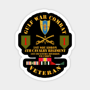 Gulf War Combat Cavalry Vet w  1st Squadron - 4th Cav - 1st ID Magnet