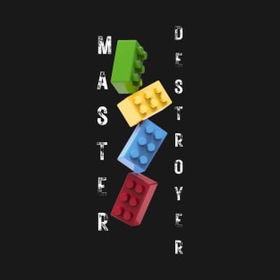 Master Destroyer Lego Brick Black Vertical Text T-Shirt