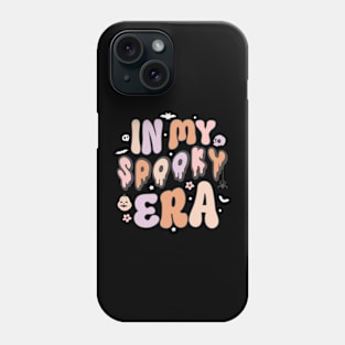 In My Spooky Era Phone Case