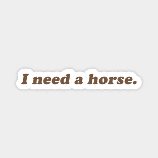 I need a horse Magnet