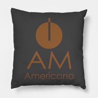 I Am Americano Pillow