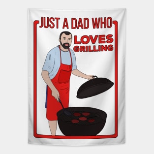 Just a Dad Who Loves Grilling Tapestry