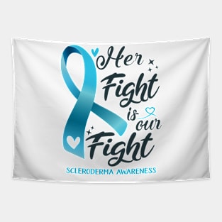 Scleroderma Awareness HER FIGHT IS OUR FIGHT Tapestry