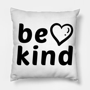 Be Kind positive quote with heart Pillow