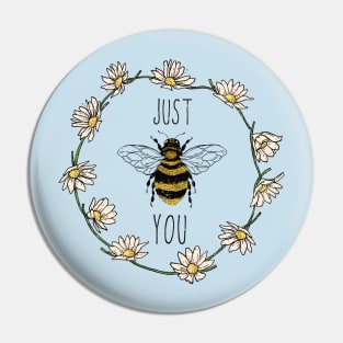 Just Bee You Pin