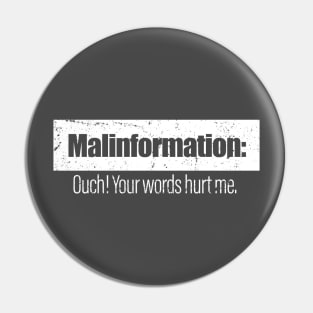 Malinformation Pin