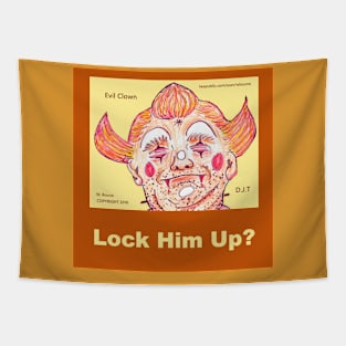 Lock Him Up? Tapestry